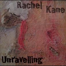 Unravelling mp3 Album by Rachel Kane