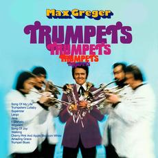 Trumpets Trumpets Trumpets mp3 Album by Max Greger