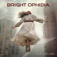 Quiet And Calm mp3 Album by Bright Ophidia