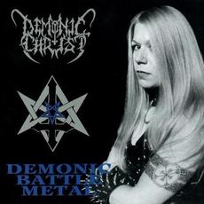 Demonic Battle Metal mp3 Artist Compilation by Demonic Christ