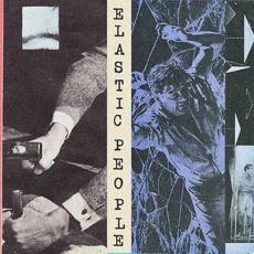 Elastic People mp3 Album by Elastic People