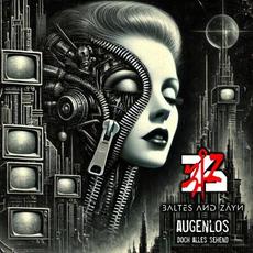 Augenlos, Doch Alles Sehend mp3 Album by Baltes & Zäyn