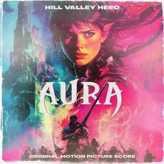 Aura mp3 Album by Hill Valley Hero