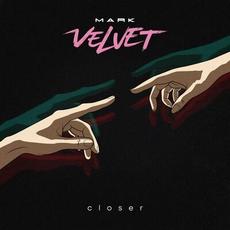 Closer mp3 Album by Mark Velvet