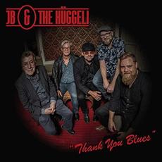 Thank You Blues mp3 Album by JB & The Huggeli