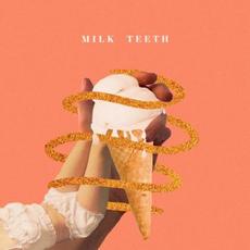 Milk Teeth mp3 Single by Prima Queen