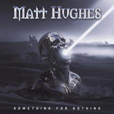 Something For Nothing mp3 Single by Matt Hughes