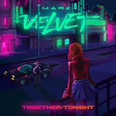 Together / Tonight mp3 Single by Mark Velvet