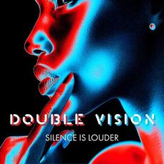 Silence Is Louder mp3 Single by Double Vision
