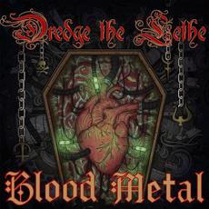 Blood Metal mp3 Album by Dredge The Lethe