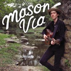 Mason Via mp3 Album by Mason Via