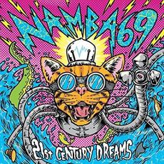 21st CENTURY DREAMS mp3 Album by NAMBA69