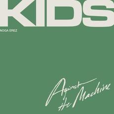 KIDS (Against The Machine) mp3 Album by Noga Erez
