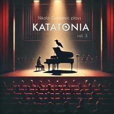 Nikola Cvetkovic Plays KATATONIA (vol. 3) mp3 Album by Nikola Cvetković