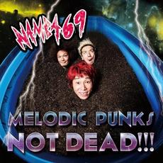 MELODIC PUNKS NOT DEAD!!! mp3 Single by NAMBA69