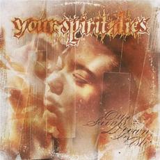 Our Saints Drown in Ash mp3 Album by Your Spirit Dies
