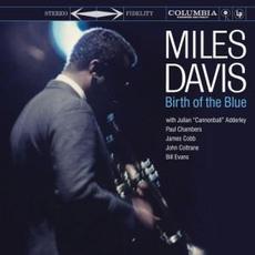 Birth of the Blue mp3 Album by Miles Davis