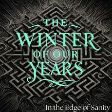 In the Edge of Sanity mp3 Album by The Winter Of Our Years