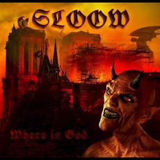 Where is God mp3 Album by Sloow