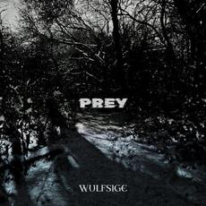Prey mp3 Album by Wulfsige