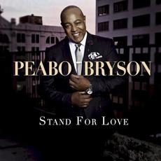 Stand For Love (Deluxe Edition) mp3 Album by Peabo Bryson