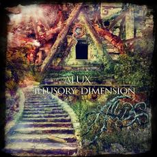 Illusory Dimension mp3 Album by Alux