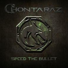 Speed the Bullet mp3 Album by Chontaraz