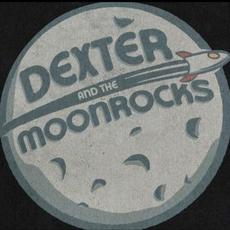 Dexter and The Moonrocks mp3 Album by Dexter and The Moonrocks