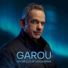 Un meilleur lendemain mp3 Album by Garou