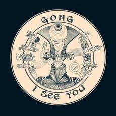 I See You (10th Anniversary) (2024 Mix) mp3 Album by Gong