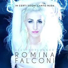 In certi sogni canto nuda (Elettroplugged) mp3 Album by Romina Falconi