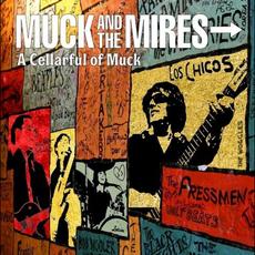 A Cellarful of Muck mp3 Album by Muck And The Mires