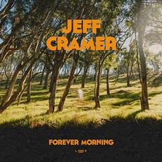 Forever Morning mp3 Album by Jeff Cramer