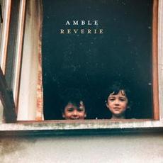 Reverie mp3 Album by Amble