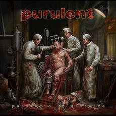 Patologia Grotesca (Remastered) mp3 Album by Purulent