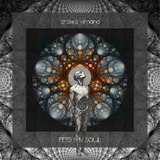 Feed My Soul mp3 Album by Chakra Vimana