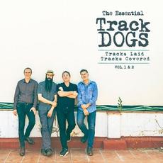 Tracks Laid, Tracks Covered mp3 Album by Track Dogs