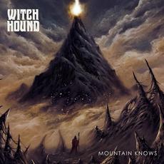 Mountain Knows mp3 Album by Witch Hound