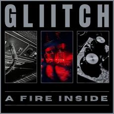 A Fire Inside mp3 Album by GLIITCH