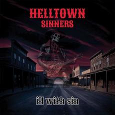Ill With Sin mp3 Album by Helltown Sinners