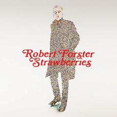 Strawberries mp3 Album by Robert Forster