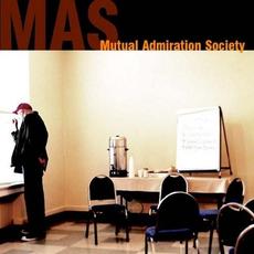Mutual Admiration Society mp3 Album by Mutual Admiration Society