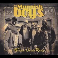 Wrapped Up and Ready mp3 Album by The Mannish Boys