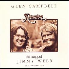 Reunion: The Songs of Jimmy Webb (Remastered) mp3 Album by Glen Campbell