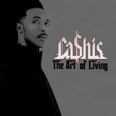 The Art of Living mp3 Album by Ca$his