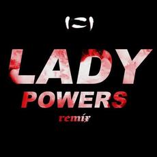 Lady Powers (SLUMBERJACK Remix) mp3 Remix by Vera Blue