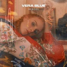 Heroes mp3 Single by Vera Blue