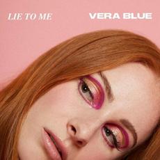 Lie To Me mp3 Single by Vera Blue