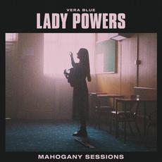 Lady Powers (Mahogany Sessions) mp3 Single by Vera Blue