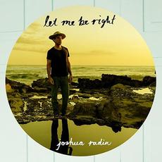 Let Me Be Right mp3 Single by Joshua Radin